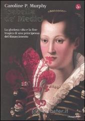 Isabella de' Medici Isabella de' Medici