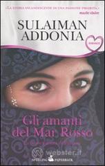 Gli amanti del Mar Rosso. La conseguenza dell'amore Gli amanti del Mar Rosso. La conseguenza dell'amore