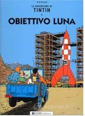 Le avventure di Tintin. Obiettivo luna