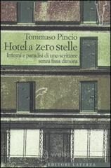 L' hotel a zero stelle