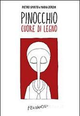 Pinocchio cuore di legno Pinocchio cuore di legno