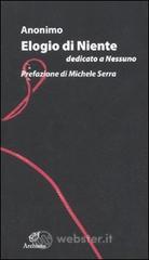 Elogio di niente dedicato a nessuno