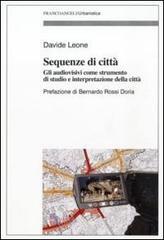 Sequenze di citt�. Gli audiovisivi come strumento di studio e interpretazione della citt�