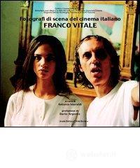Fotografi di scena del cinema italiano. Franco Vitale