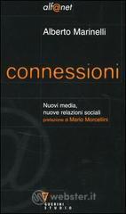 Connessioni. Nuovi media, nuove relazioni sociali