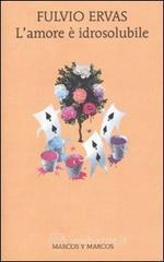 L' amore � idrosolubile