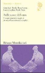 Sulle orme del caos. Comportamenti complessi in modelli matematici semplici