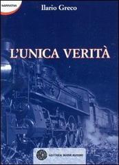 L' unica verità L' unica verità