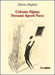 Colonia alpina Ferranti Aporti Nava Colonia alpina Ferranti Aporti Nava