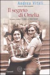 Il segreto di Ortelia Il segreto di Ortelia