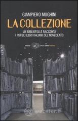 La collezione La collezione