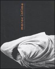 Abderrazzak Bencha�bane. Maroc intime