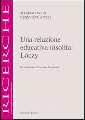 Una relazione educativa insolita: Loczy Una relazione educativa insolita: Loczy