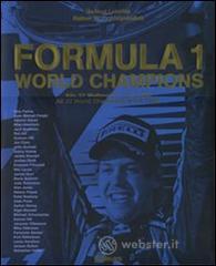 Formula 1. World Champions. Ediz. inglese e tedesca