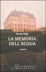 La memoria dell'acqua La memoria dell'acqua