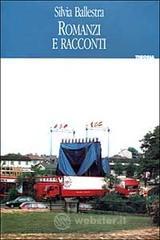 Romanzi e racconti Romanzi e racconti