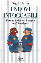 I nuovi intoccabili