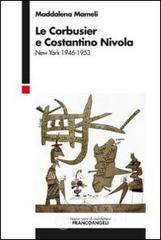 Le Corbusier e Costantino Nivola. New York 1946-1953. E-book