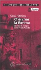 Cherchez la femme. La seconda indagine dell'avvocato Marotta. Le inchieste dell'avvocato Marotta vol.2
