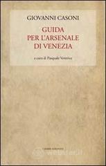 Guida per l'Arsenale di Venezia