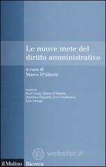 Le nuove mete del diritto amministrativo Le nuove mete del diritto amministrativo