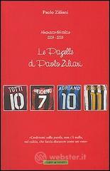 Le pagelle di Paolo Ziliani. Almanacco del calcio 2004-2005