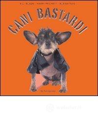 Cani bastardi Cani bastardi