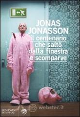 Il centenario che salt� dalla finestra e scomparve. E-book