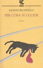 Per cosa si uccide