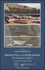 Progetto vs costruzione. Temi, riflessioni, approcci. E-book