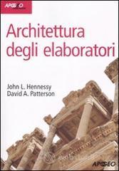 Architettura degli elaboratori. Con CD-ROM