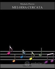 Melodia cercata