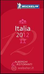 Italia 2012. La Guida Michelin