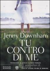 Tu contro di me
