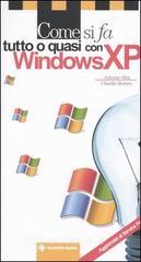 Come si fa tutto o quasi con windows XP