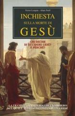 Inchiesta sulla morte di Ges&ugrave;