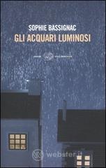 Gli acquari luminosi