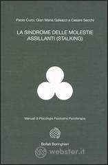 La sindrome delle molestie assillanti (stalking)
