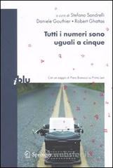 Tutti i numeri sono uguali a cinque. E-book