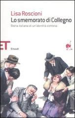 Lo smemorato di Collegno. Storia italiana di un'identit� contesa