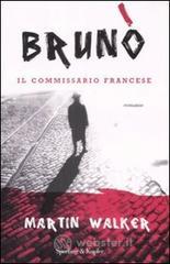 Brun�. Il commissario francese