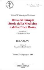Italia ed Europa. Storia della medicina e della Croce Rossa