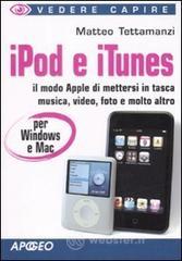 IPod e iTunes per Windows e Mac IPod e iTunes per Windows e Mac