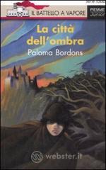 La citt&agrave; dell'ombra