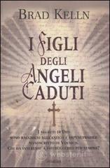 I figli degli angeli caduti I figli degli angeli caduti