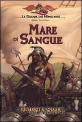 Mare di sangue. Le guerre dei minotauri. DragonLance vol.2