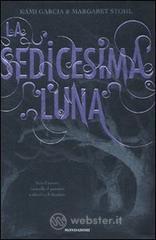 La sedicesima luna. E-book