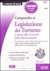 Compendio di legislazione del turismo e cenni alle aziende della ristorazione. E-book