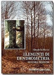 Elementi di dendrometria. Con DVD