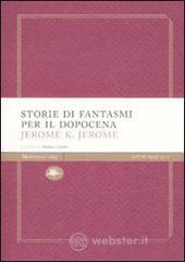 Storie di fantasmi per il dopocena